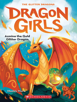 cover image of Azmina the Gold Glitter Dragon